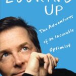 Michael J. Fox - Always Looking Up