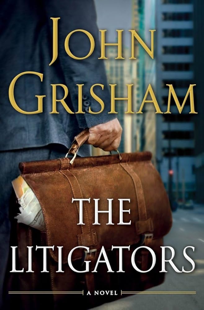 John Grisham - The Litigators