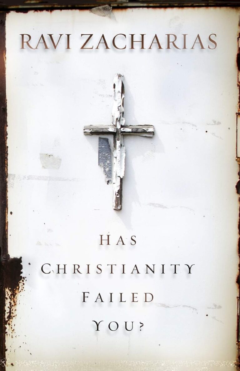 Ravi Zacharias - Has Christianity Failed You?