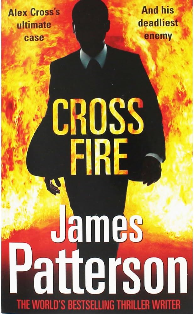 James Patterson - Cross Fire